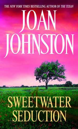 Sweetwater Seduction de Joan Johnston