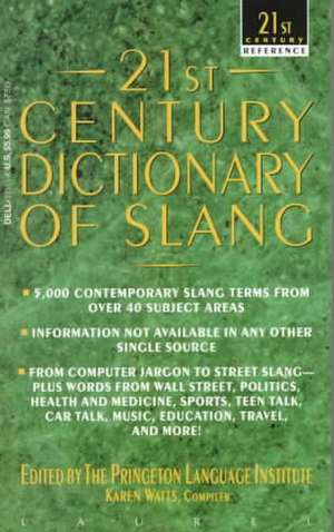 21st Century Dictionary of Slang de Princeton Language Institute