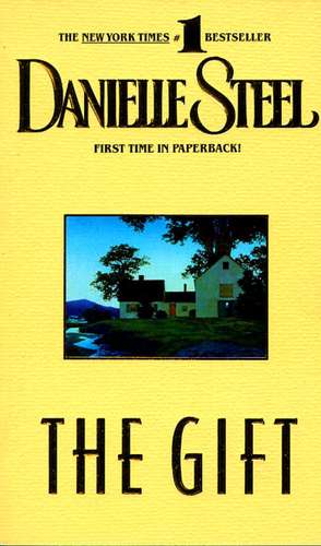 The Gift de Danielle Steel