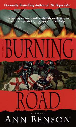 The Burning Road de Ann Benson