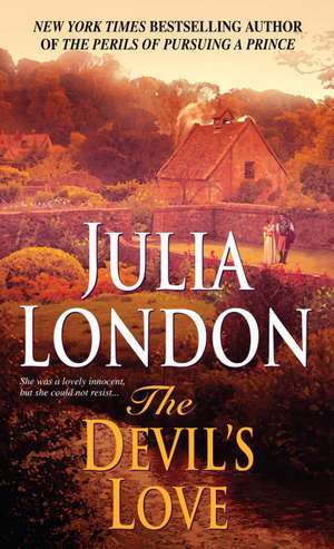 The Devil's Love: An Herbal Foundation of Youth for Your Brain de Julia London