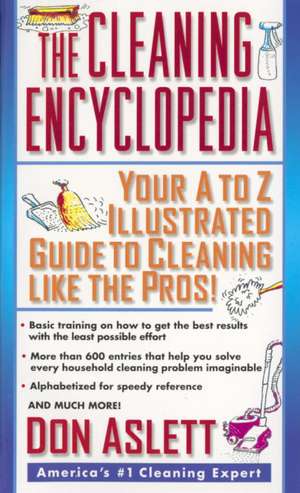 The Cleaning Encyclopedia de Don Aslett