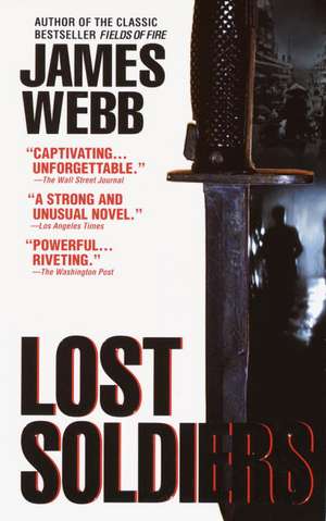 Lost Soldiers de James Webb