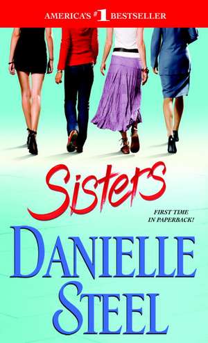 Sisters de Danielle Steel