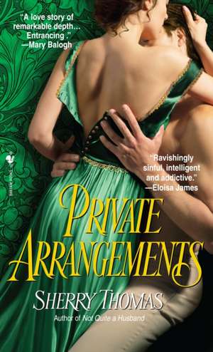 Private Arrangements de Sherry Thomas