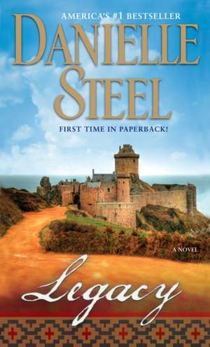 Legacy de Danielle Steel