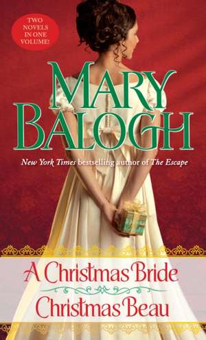 A Christmas Bride/Christmas Beau de Mary Balogh