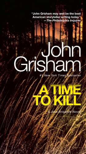 A Time to Kill de John Grisham