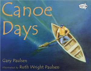 Canoe Days de Gary Paulsen