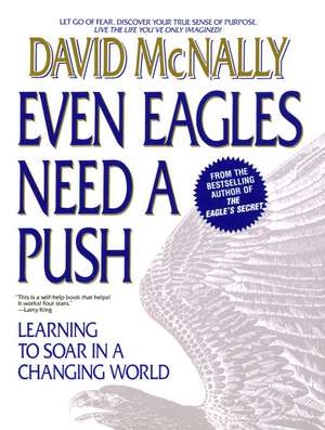 Even Eagles Need a Push: Learning to Soar in a Changing World de David McNally