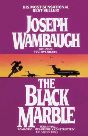 The Black Marble de Joseph Wambaugh