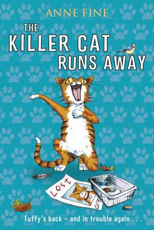 The Killer Cat Runs Away de Anne Fine