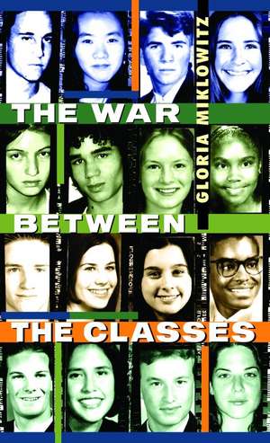 The War Between the Classes de Gloria D. Miklowitz