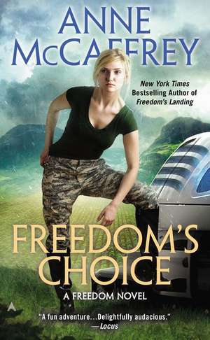 Freedom's Choice de Anne Mccaffrey