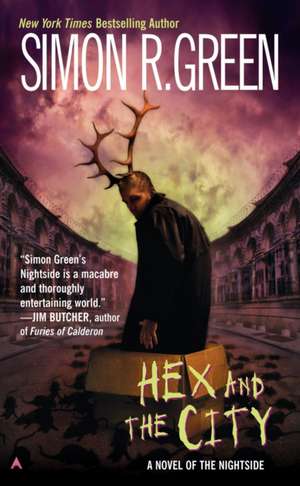 Hex and the City de Simon R. Green