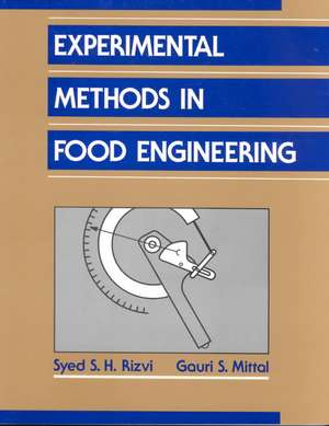 Experimental Methods in Food Engineering de Syed S.H. Rizvi