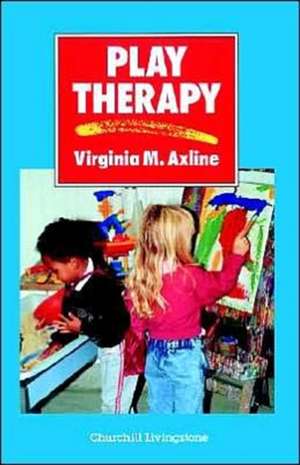 Play Therapy de Virginia M. Axline