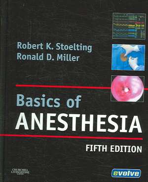 Basics of Anesthesia: with Evolve Website de Robert K. Stoelting