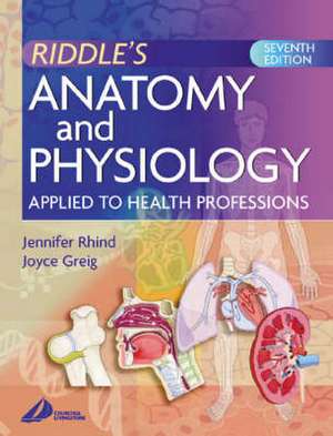 Anatomy and Physiology Applied to Health Professions de Jennifer Rhind