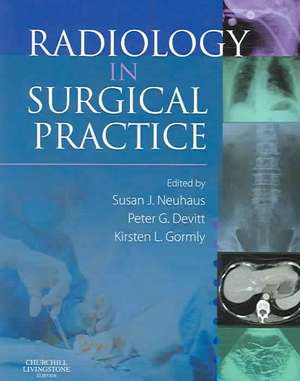 Radiology in Surgical Practice de Susan Neuhaus