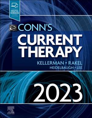 Conn's Current Therapy 2023 de Rick D. Kellerman