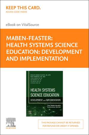 Health Systems Science Education: Development and Implementation (the AMA Meded Innovation Series) 1st Edition - Elsevier E-Book on Vitalsource (Retai de Rosalyn Maben-Feaster