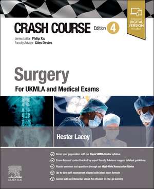 Crash Course Surgery: For UKMLA and Medical Exams de Hester Lacey