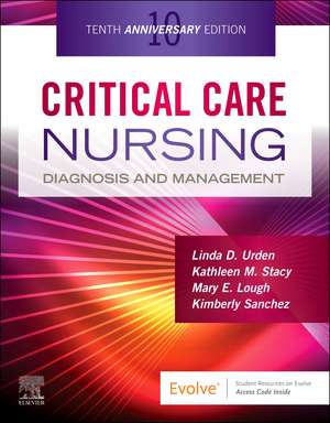 Critical Care Nursing: Diagnosis and Management de Linda D. Urden