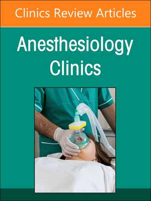 Preoperative Patient Evaluation, An Issue of Anesthesiology Clinics de Zdravka Zafirova