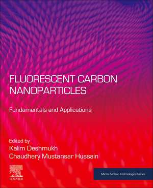 Fluorescent Carbon Nanoparticles: Fundamentals and Applications de Kalim Deshmukh