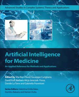 Artificial Intelligence for Medicine: An Applied Reference for Methods and Applications de Shai Ben- David