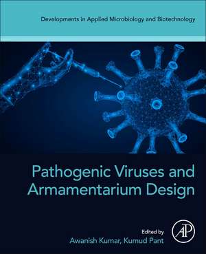 Pathogenic Viruses and Armamentarium Design de Awanish Kumar