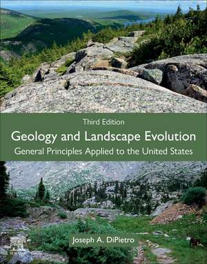 Geology and Landscape Evolution: General Principles Applied to the United States de Joseph A. DiPietro