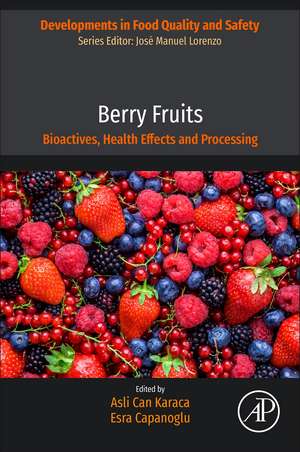 Berry Fruits: Bioactives, Health Effects and Processing de Asli Can Karaca