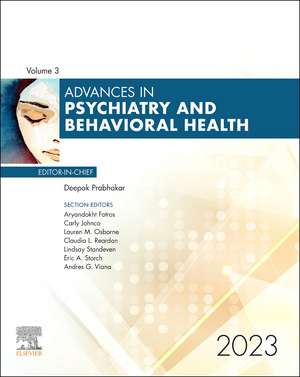 Advances in Psychiatry and Behavioral Health, Volume 3 de Deepak Prabhakar