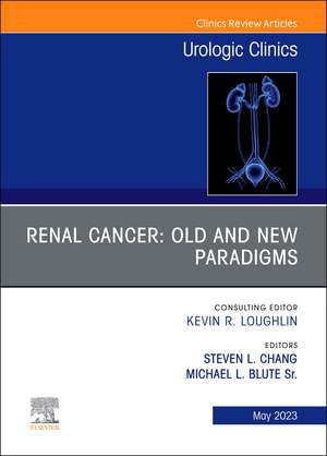 Renal Cancer: Old and New Paradigms , An Issue of Urologic Clinics de Michael L. Blute