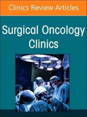 Hepatocellular Carcinoma, An Issue of Surgical Oncology Clinics of North America de Adam C. Yopp