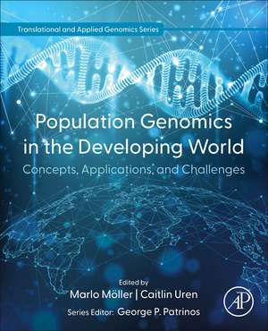 Population Genomics in the Developing World: Concepts, Applications, and Challenges de Marlo Möller