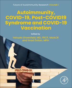 Autoimmunity, COVID-19, Post-COVID19 Syndrome and COVID-19 Vaccination de Yehuda Shoenfeld