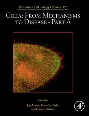 Cilia: From Mechanisms to Disease–Part A de Lorenzo Galluzzi