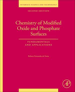 Chemistry of Modified Oxide and Phosphate Surfaces: Fundamentals and Applications de Robson Fernandes de Farias