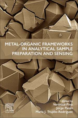 Metal-Organic Frameworks in Analytical Sample Preparation and Sensing de Verónica Pino