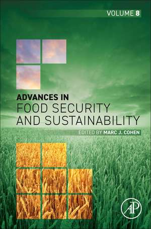 Advances in Food Security and Sustainability de Marc J. Cohen