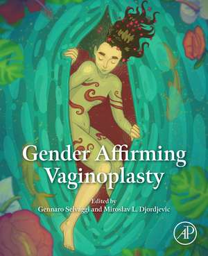 Gender Affirming Vaginoplasty de Gennaro Selvaggi