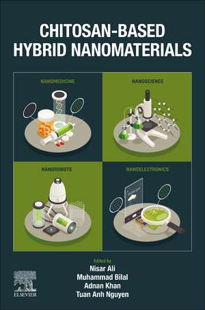 Chitosan-Based Hybrid Nanomaterials de Nisar Ali