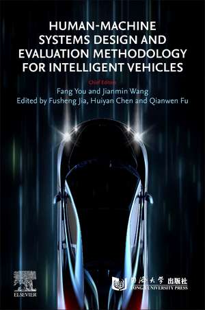 Human-Machine Interface for Intelligent Vehicles: Design Methodology and Cognitive Evaluation de Fang You