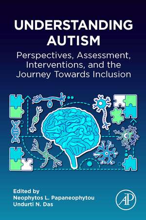 Understanding Autism: Perspectives, Assessment, Interventions, and the Journey Towards Inclusion de Neophytos L. Papaneophytou