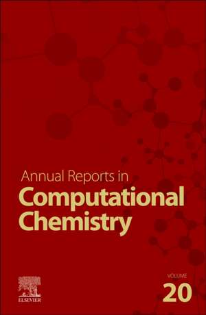 Annual Reports on Computational Chemistry de Angela Wilson