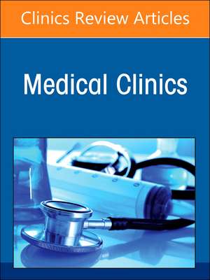 Newer Outpatient Therapies and Treatments, An Issue of Medical Clinics of North America de Douglas Paauw