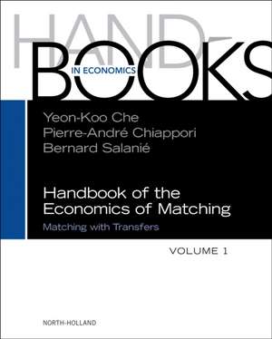 Handbook of the Economics of Matching de Yeok-Koo Che